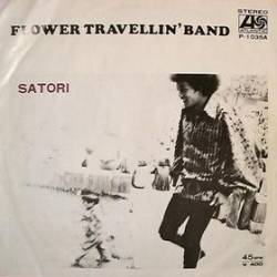 Flower Travellin' Band : Satori (Single)